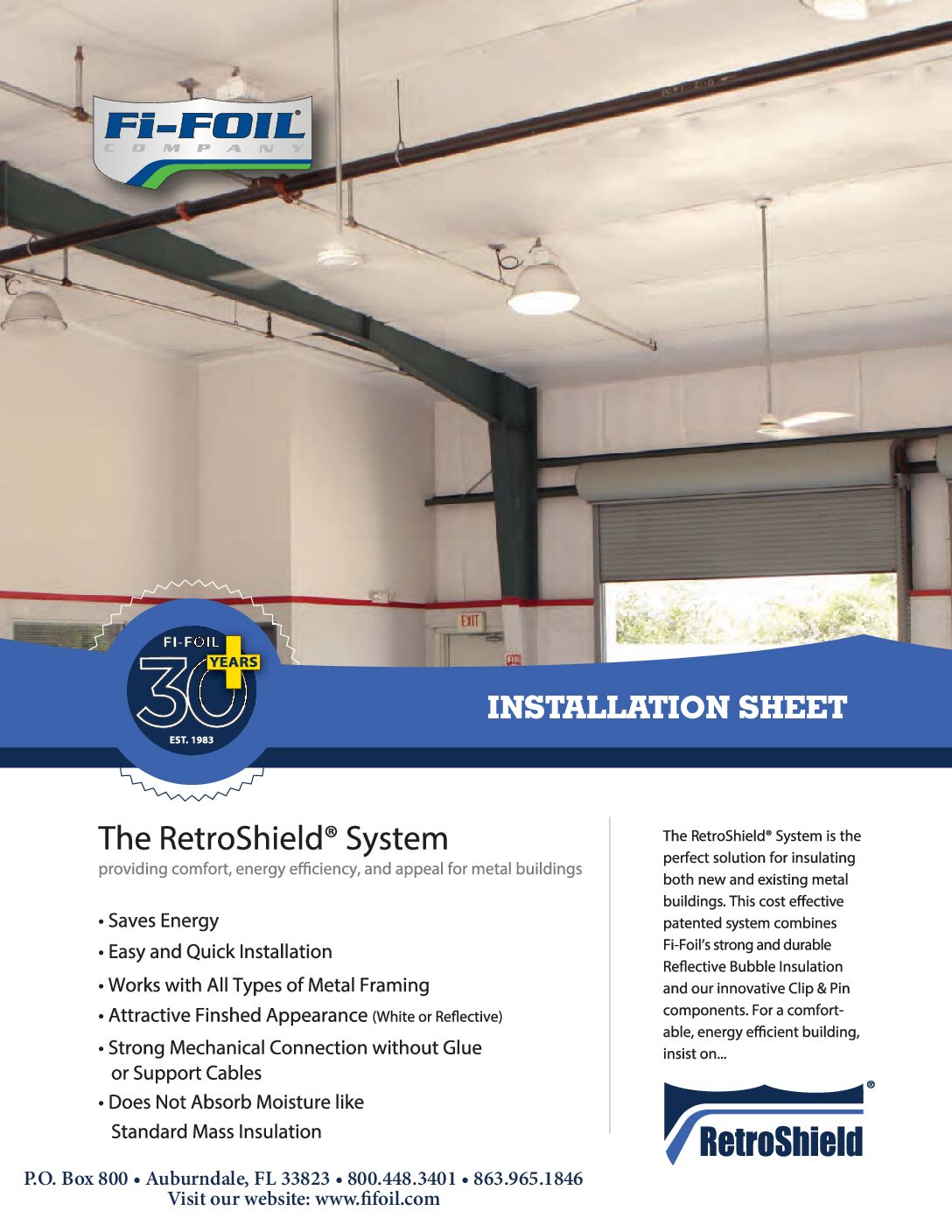 RetroShield® Installation Brochure RetroShield® Installation Sheet